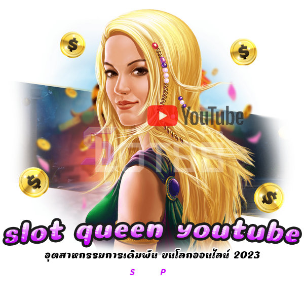 slot queen youtube